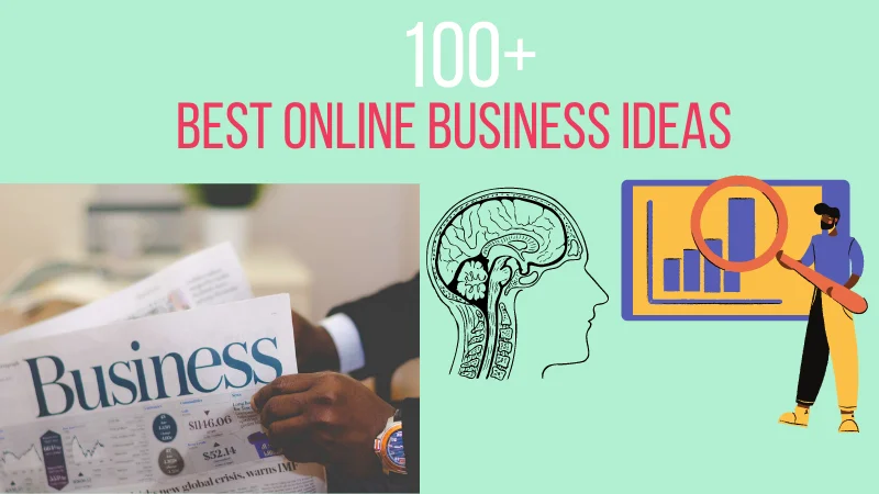 101 Best Online Business Ideas For Anyone in 2023
