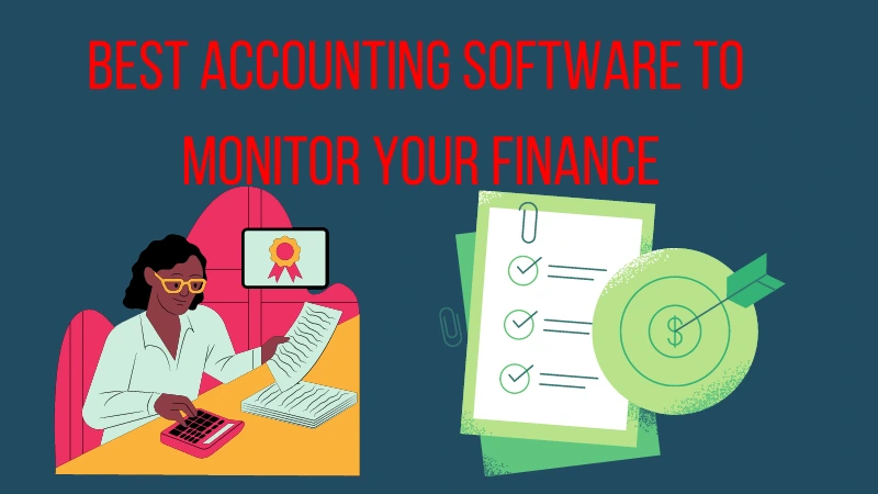 20 Best Accounting Software to Monitor Your Finance