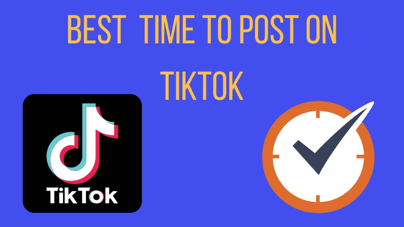 Best Time To Post On TikTok - Increase Your Video View 1 best time to post on tiktok