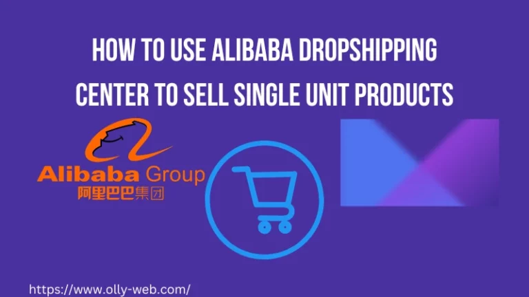 Use Alibaba Dropshipping Center to Sell Single Unit Products