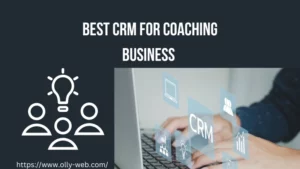 9+ Best CRM for Coaching Business (Free of Charge)
