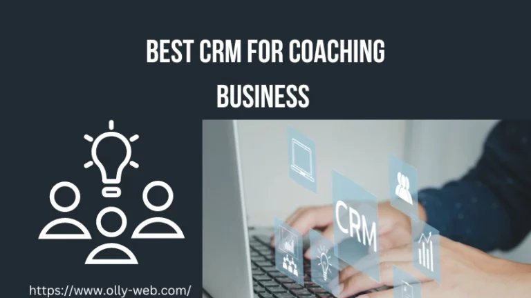 9+ Best CRM for Coaching Business (Free of Charge)