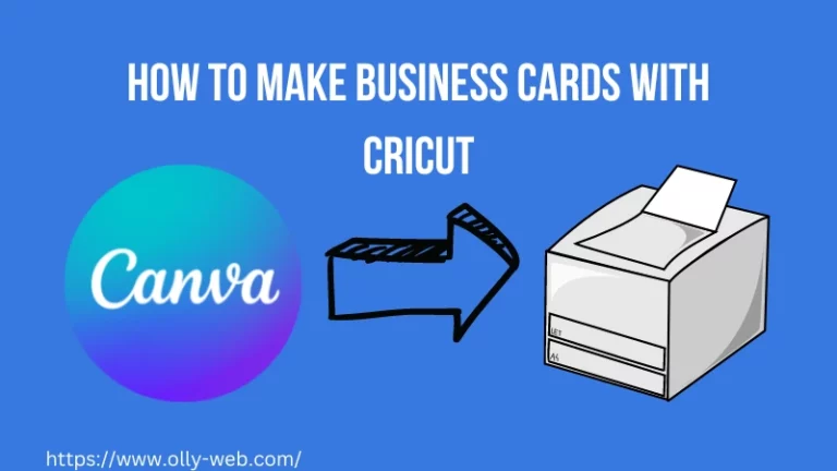 How to Make Business Cards With Cricut – Quick and Easy(2024)