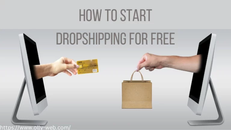 How to Start Dropshipping For Free In 2023 – Beginner Guide