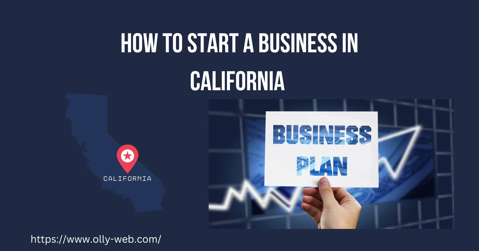 How to Start a Business in California