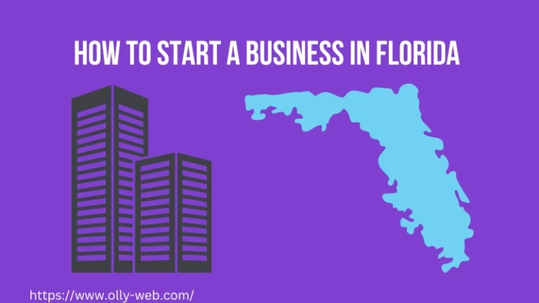How to Start a Business in Florida - (A Complete Guide 2024) 5 How to Start a Business in Florida