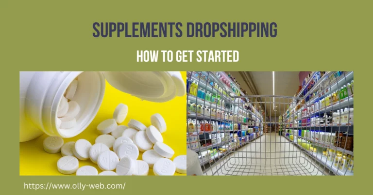 Supplements Dropshipping – How to Get Started in 2023