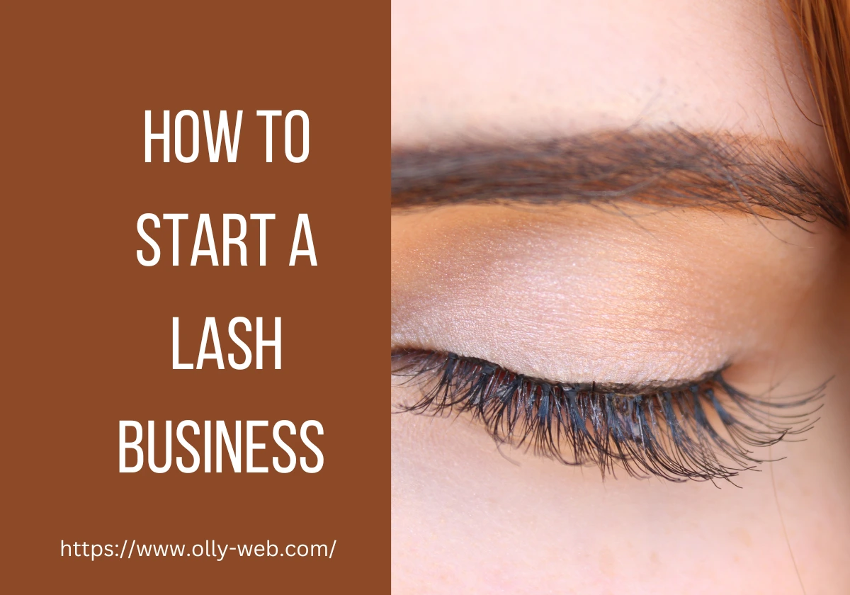 How to Start a Lash Business