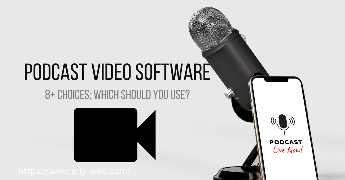 Podcast Video Software