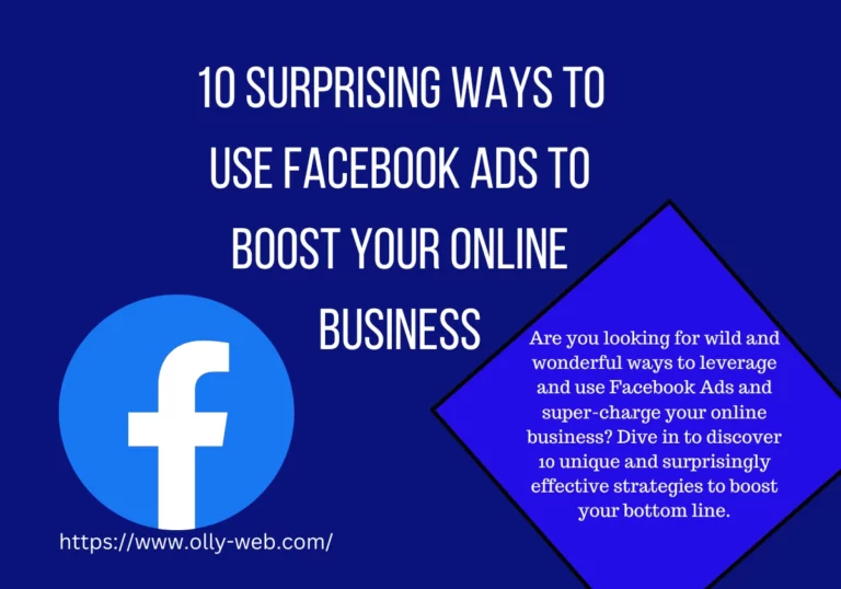 Surprising Ways to Use Facebook Ads to Boost Your Online Business