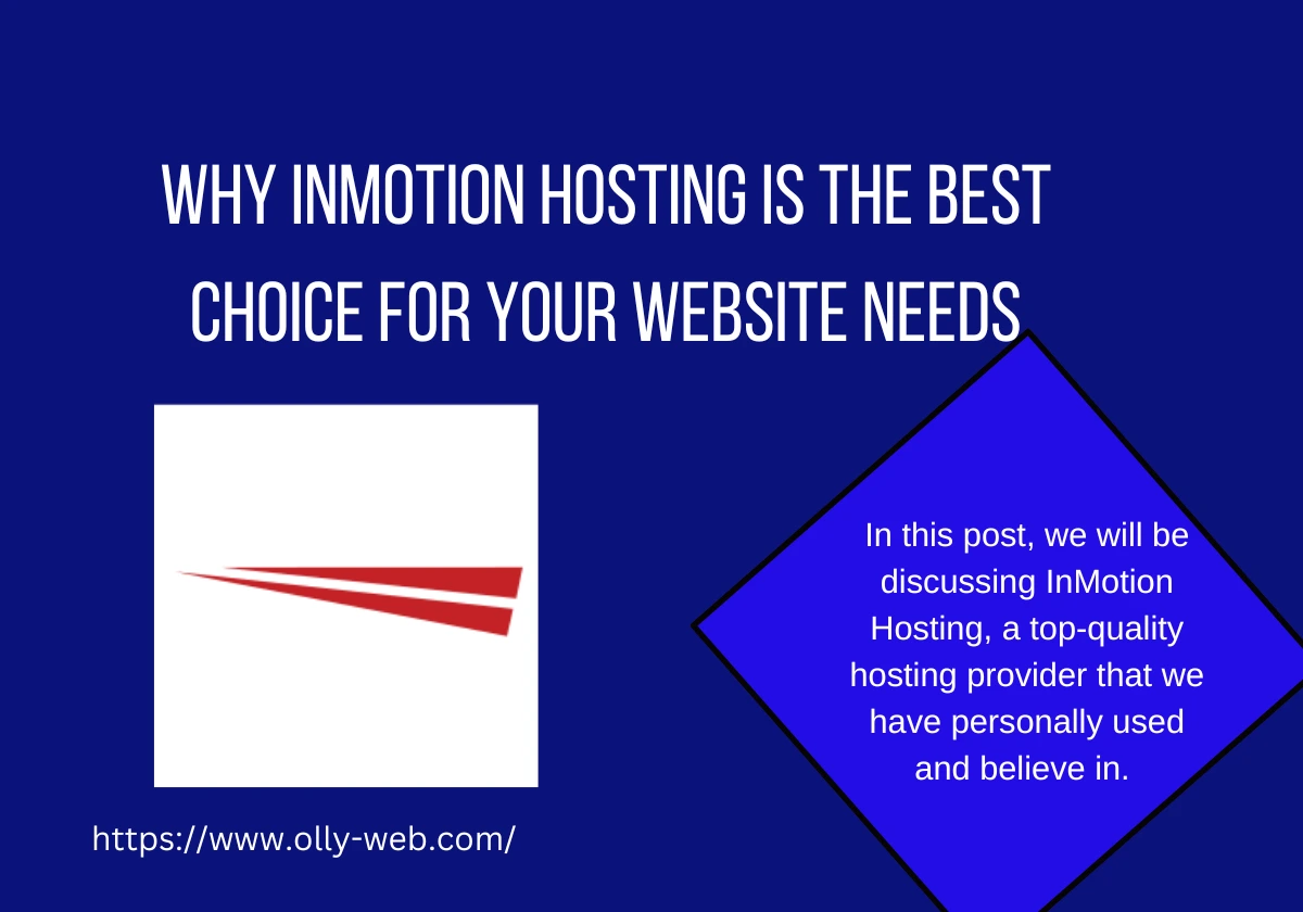 Why InMotion Hosting is the Best Choice for Your Website Needs