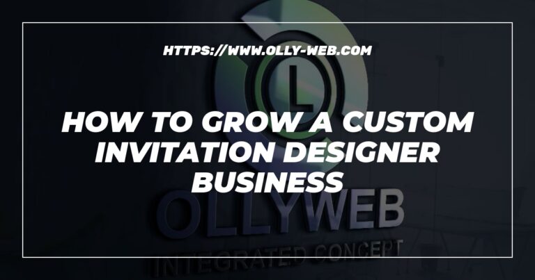 How to grow a custom invitation designer business 2 How to grow a custom invitation designer business