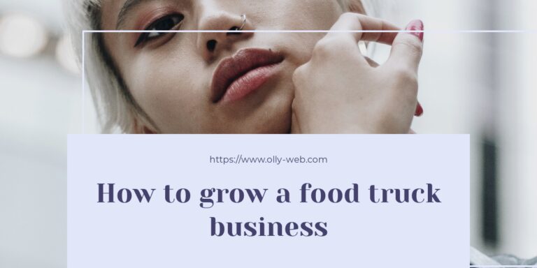 How to grow a food truck business