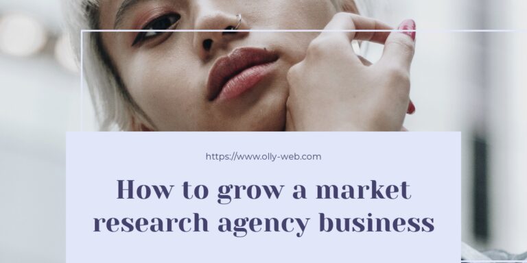 How to grow a market research agency business