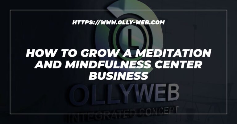 How to grow a meditation and mindfulness center business