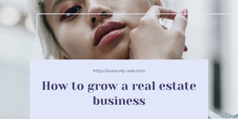 How to grow a real estate business