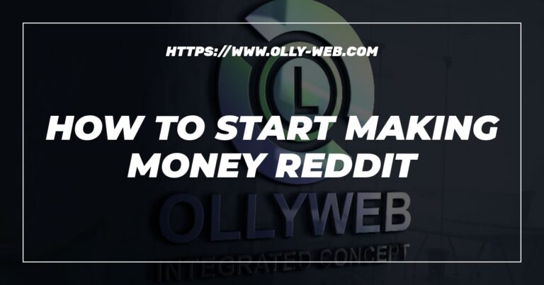 How To Start Making Money Reddit