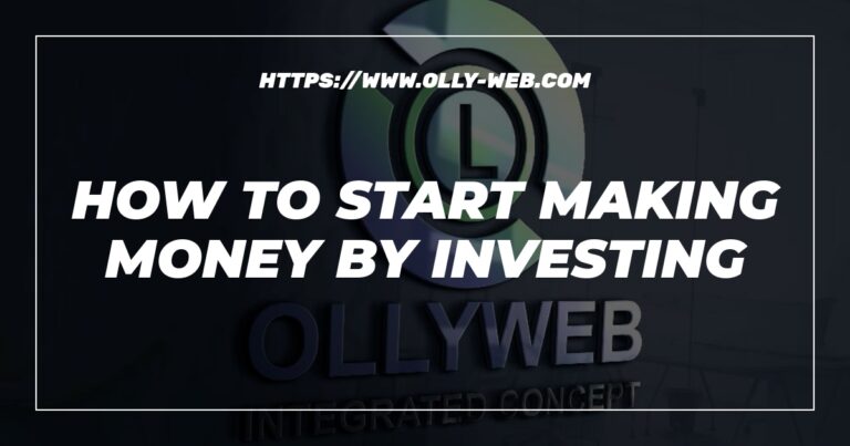 How To Start Making Money By Investing 1 How To Start Making Money By Investing