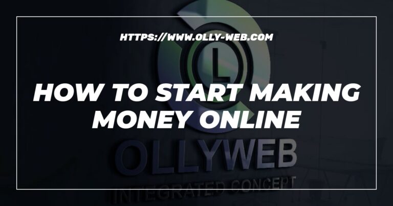 How To Start Making Money Online