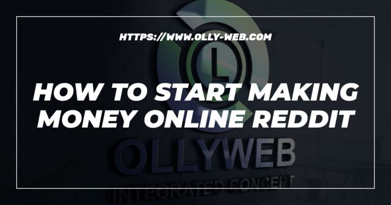 How To Start Making Money Online Reddit