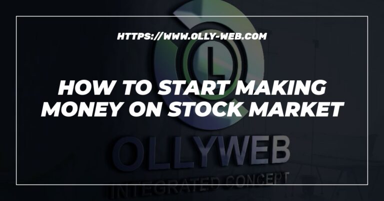 How To Start Making Money On Stock Market