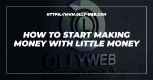 How To Start Making Money With Little Money