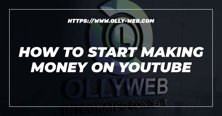 How To Start Making Money On Youtube
