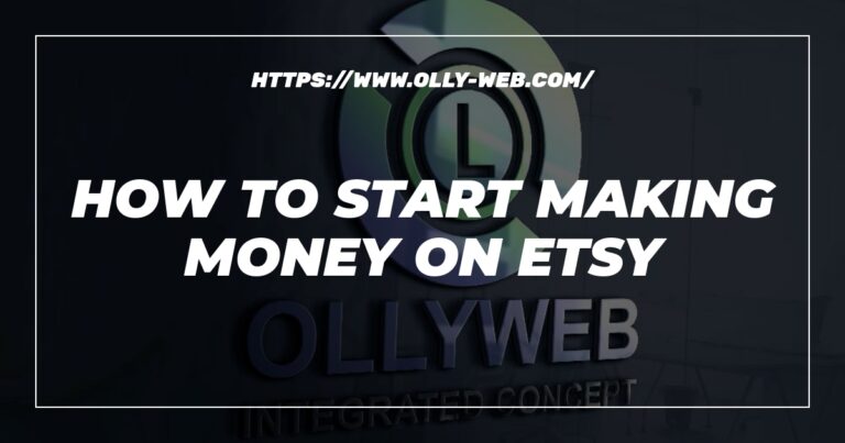 How To Start Making Money On Etsy