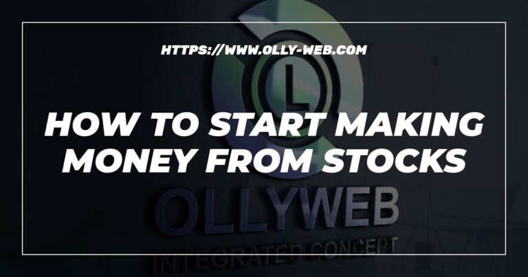 How To Start Making Money From Stocks