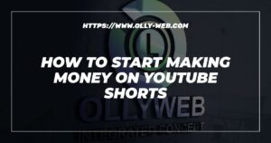 How To Start Making Money On Youtube Shorts