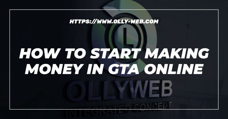 How To Start Making Money In Gta Online