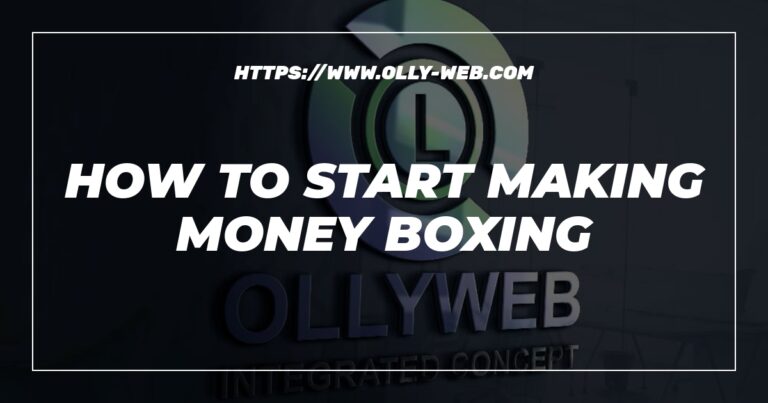 How To Start Making Money Boxing