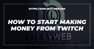 How To Start Making Money From Twitch