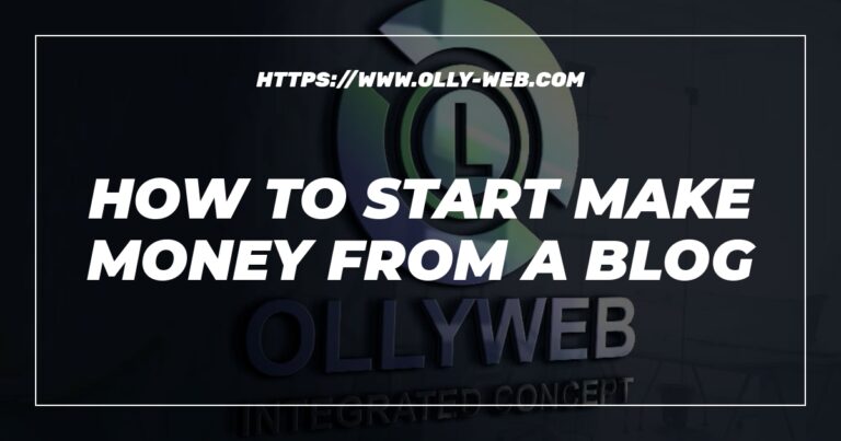 How To Start Make Money From A Blog