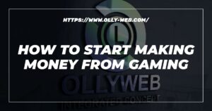 How To Start Making Money From Gaming