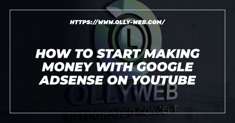 How To Start Making Money With Google Adsense On Youtube