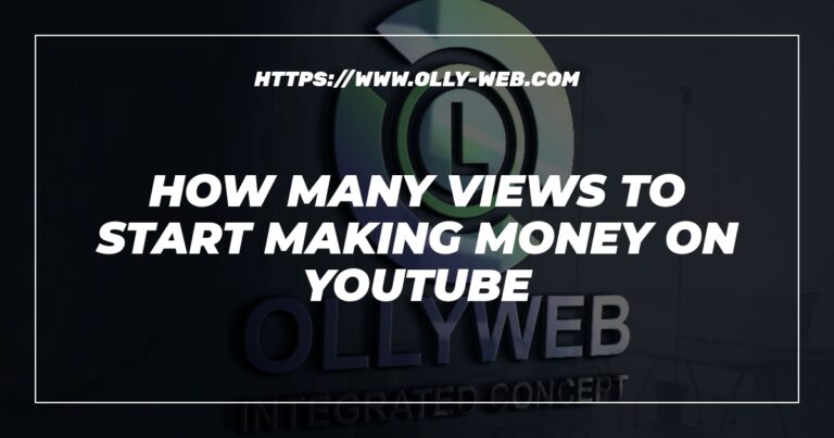 How Many Views To Start Making Money On Youtube