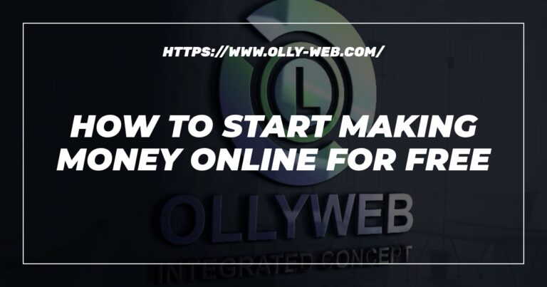 How To Start Making Money Online For Free